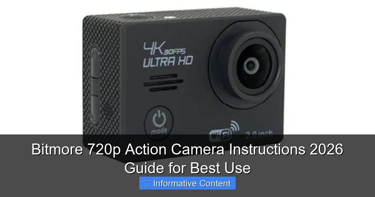 Bitmore 720p Action Camera Instructions 2026 Guide for Best Use