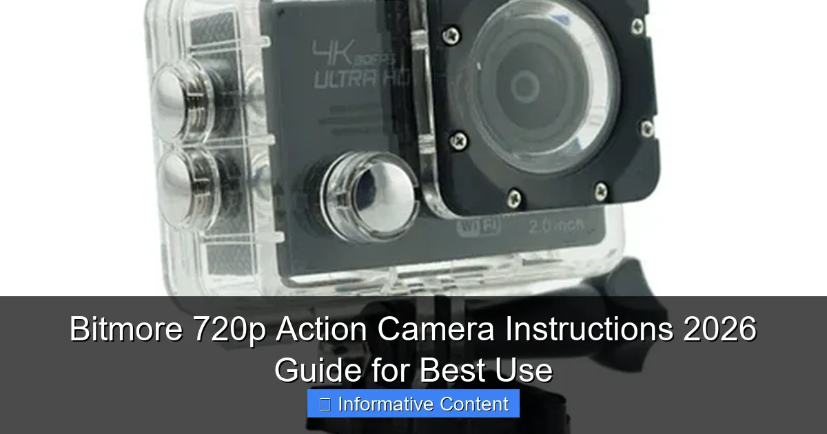 Bitmore 720p Action Camera Instructions 2026 Guide for Best Use