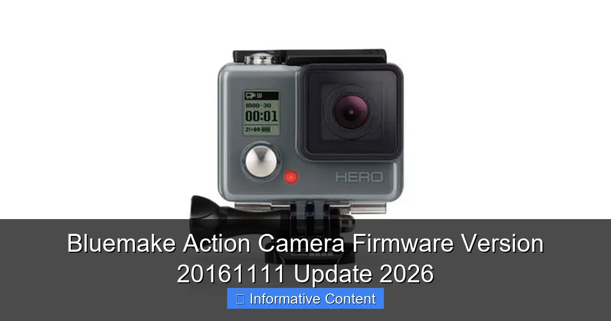 Bluemake Action Camera Firmware Version 20161111 Update 2026