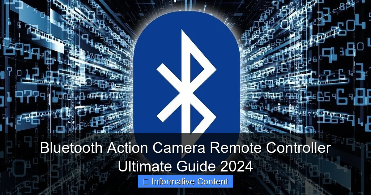Bluetooth Action Camera Remote Controller Ultimate Guide 2024