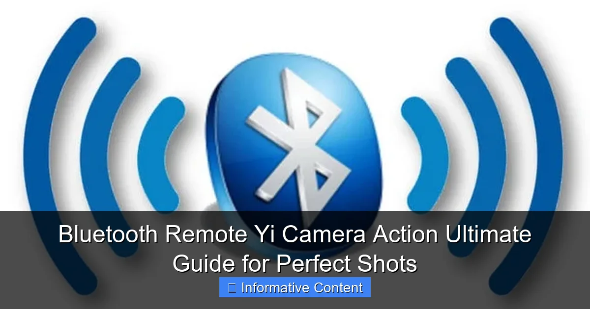 Bluetooth Remote Yi Camera Action Ultimate Guide for Perfect Shots