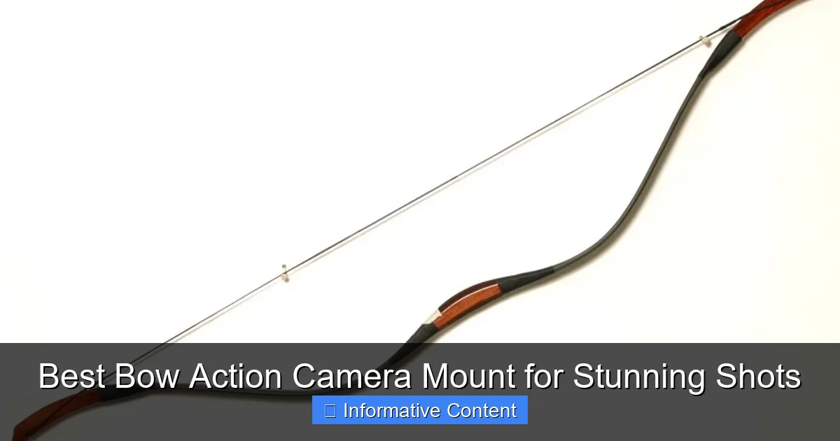Best Bow Action Camera Mount for Stunning Shots