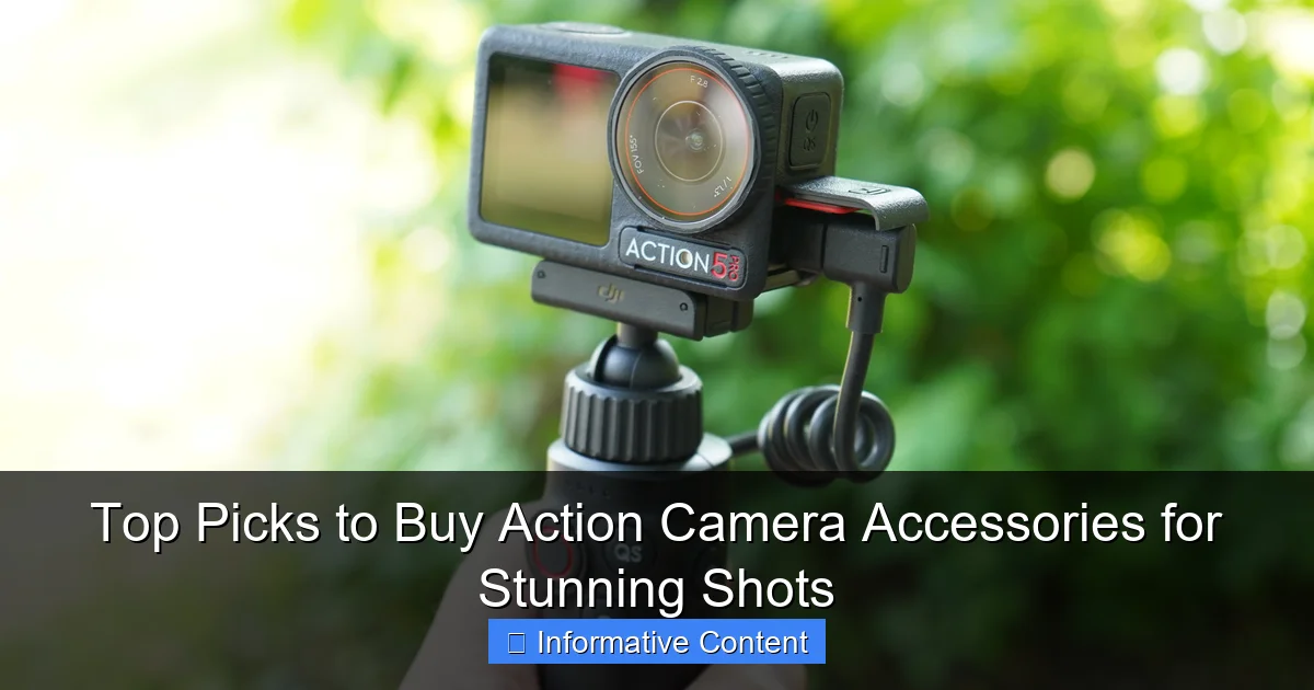 Top Picks to Buy Action Camera Accessories for Stunning Shots