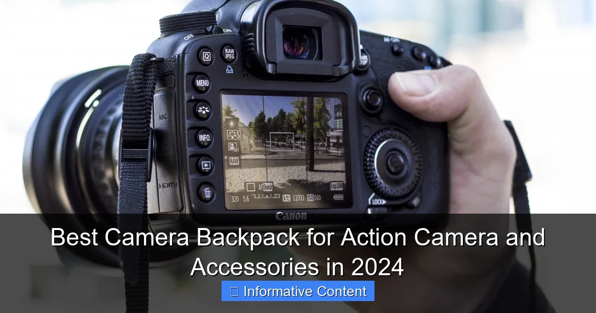 Best Camera Backpack for Action Camera and Accessories in 2024