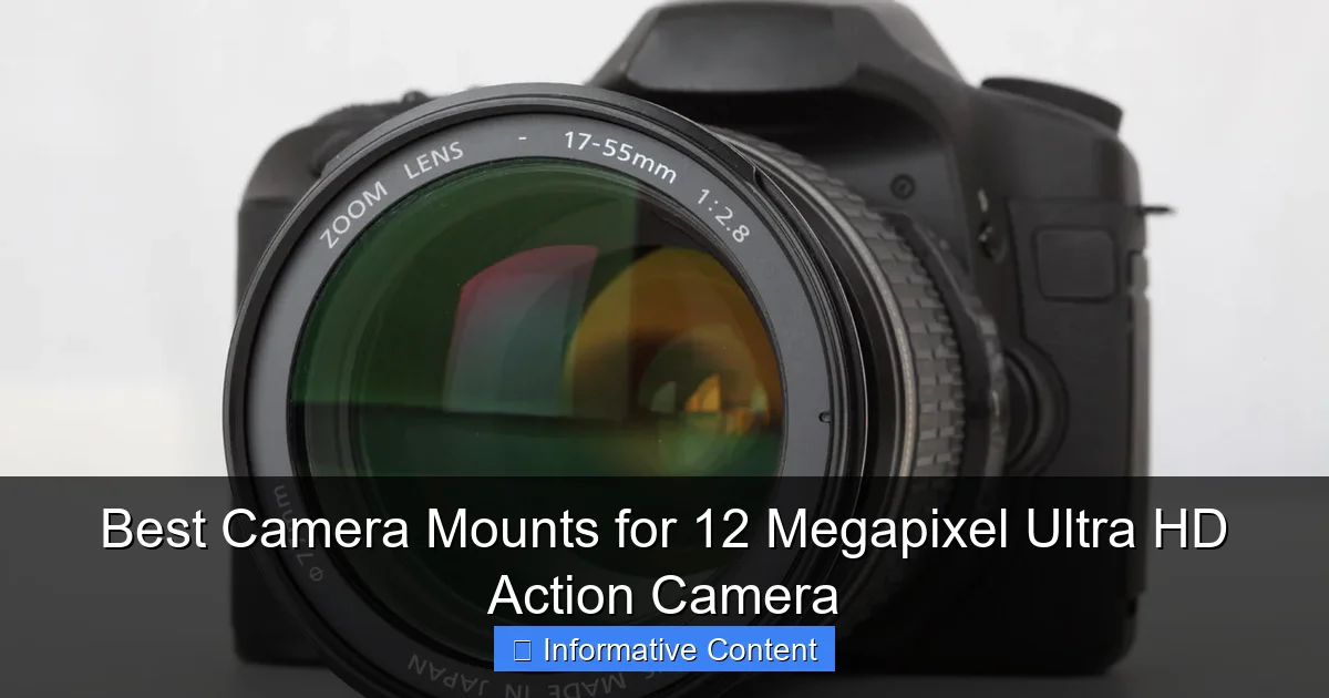 Best Camera Mounts for 12 Megapixel Ultra HD Action Camera