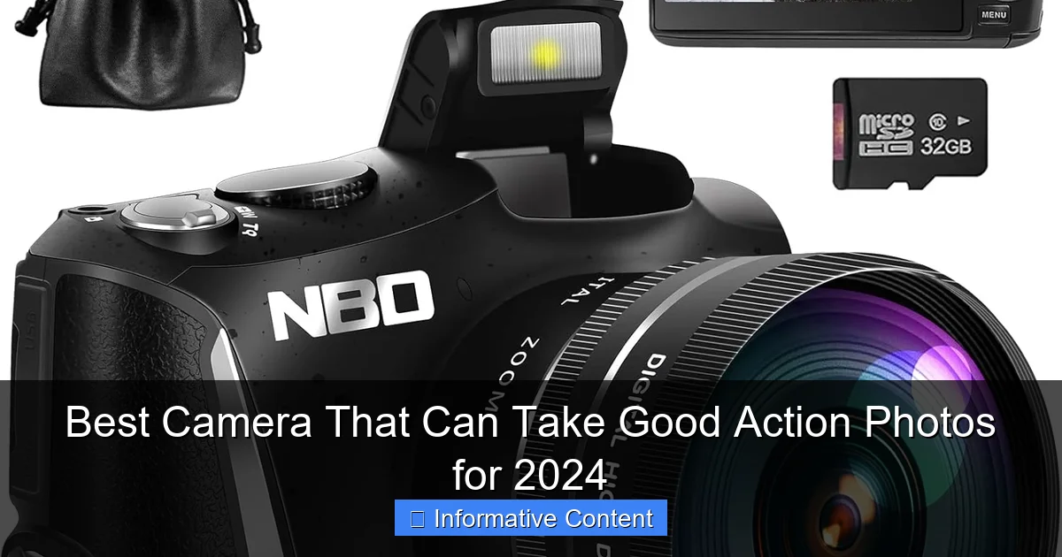 Best Camera That Can Take Good Action Photos for 2024