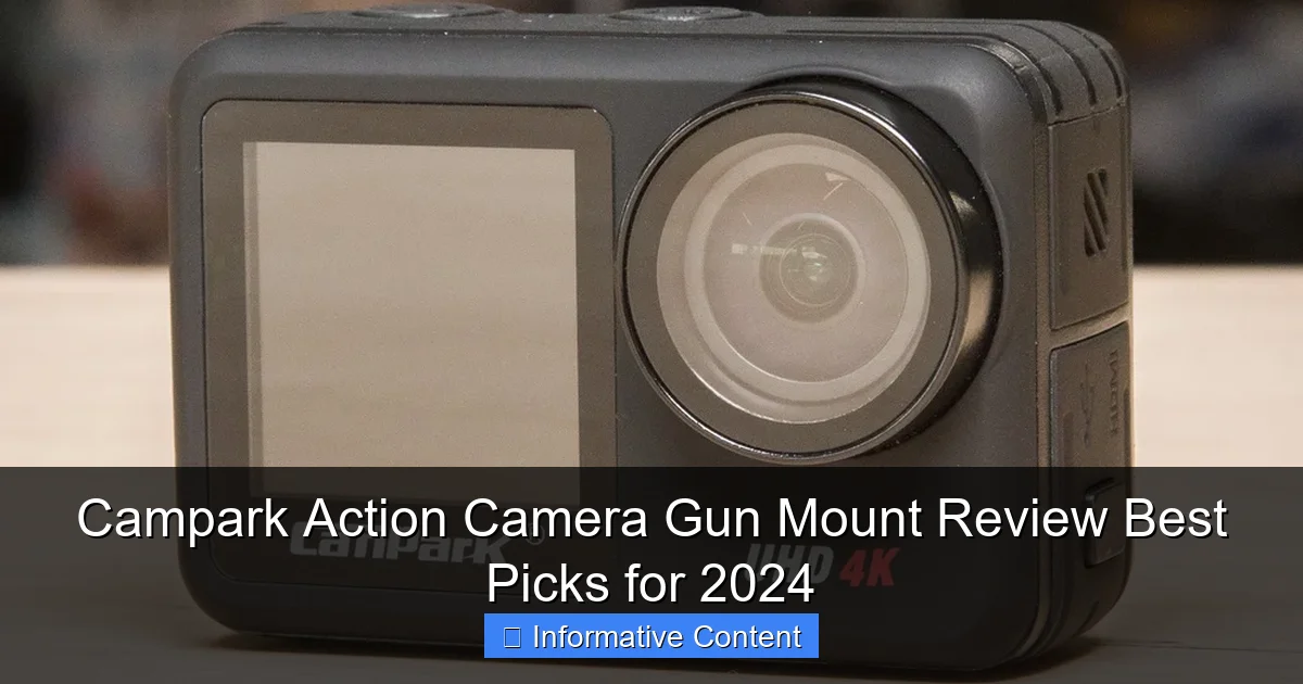 Campark Action Camera Gun Mount Review Best Picks for 2024