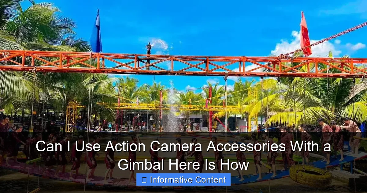 Can I Use Action Camera Accessories With a Gimbal Here Is How