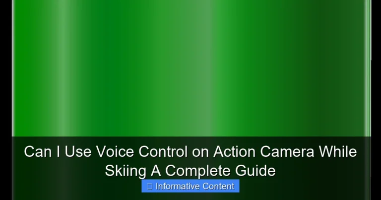 Can I Use Voice Control on Action Camera While Skiing A Complete Guide