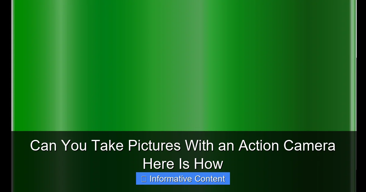 Can You Take Pictures With an Action Camera Here Is How