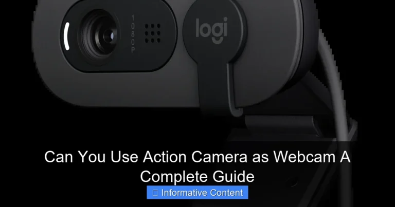 Can You Use Action Camera as Webcam A Complete Guide