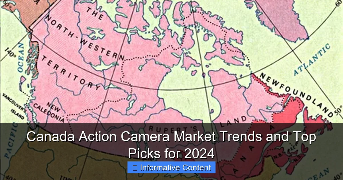 Canada Action Camera Market Trends and Top Picks for 2024