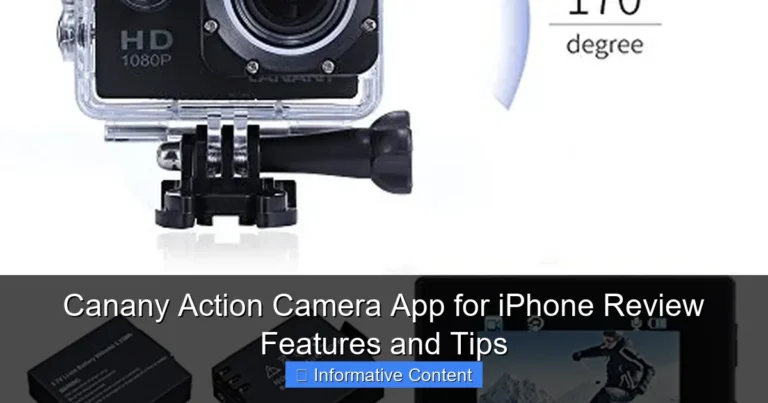 Canany Action Camera App for iPhone Review Features and Tips