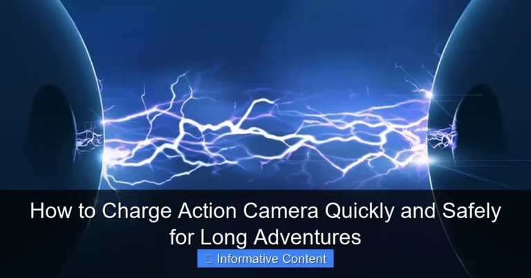 How to Charge Action Camera Quickly and Safely for Long Adventures