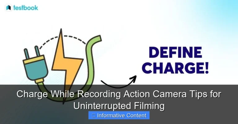 Charge While Recording Action Camera Tips for Uninterrupted Filming