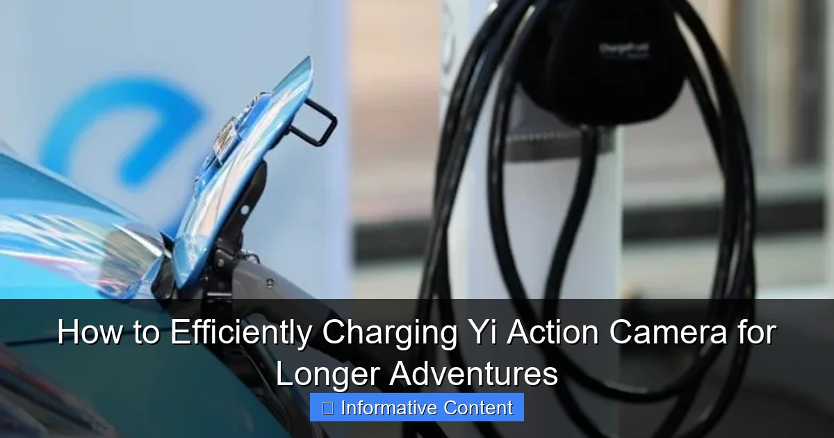 How to Efficiently Charging Yi Action Camera for Longer Adventures