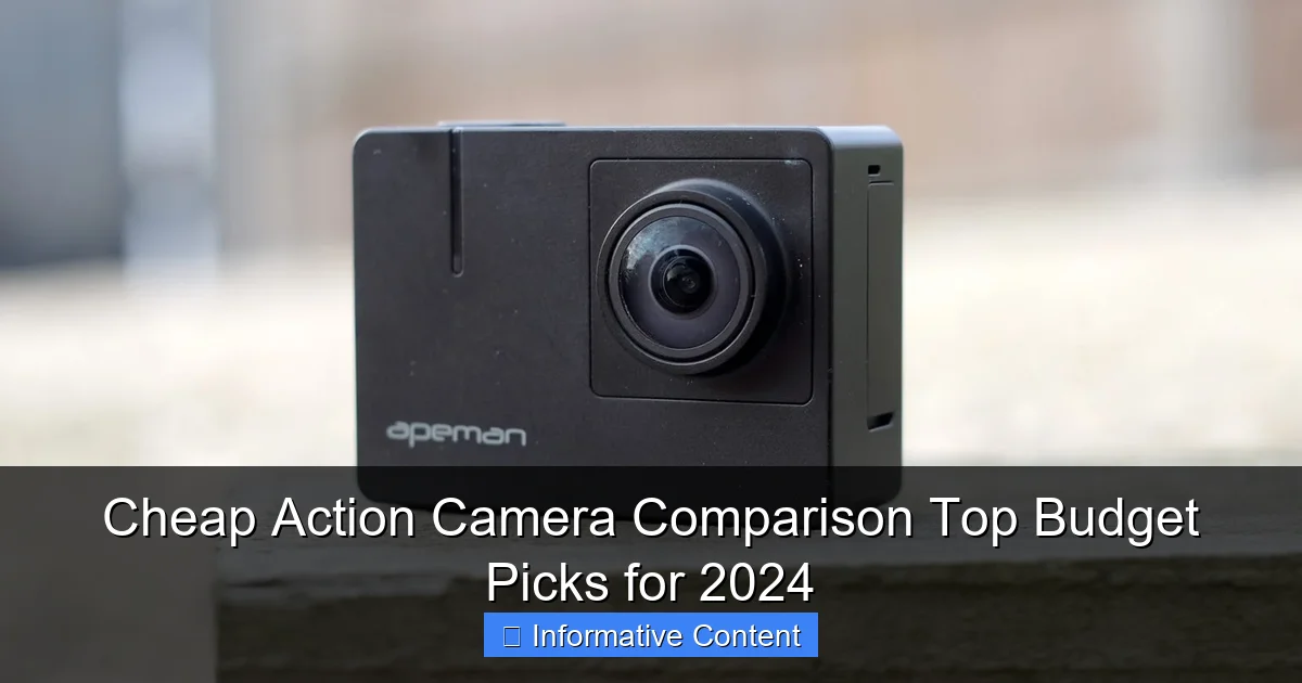 Cheap Action Camera Comparison Top Budget Picks for 2024