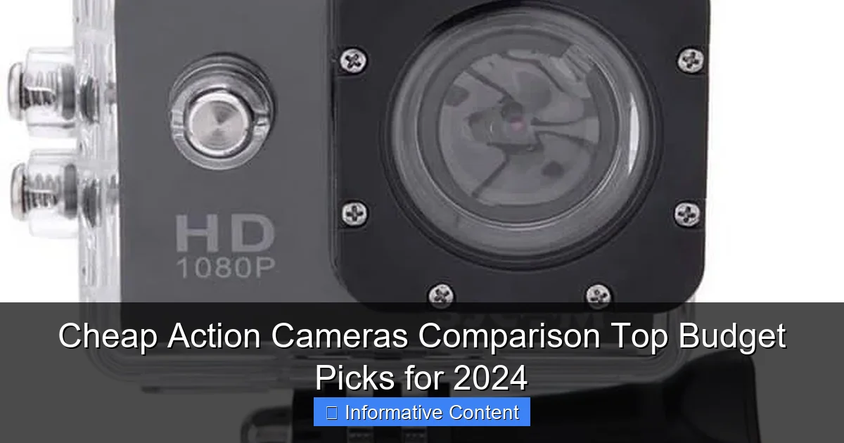 Cheap Action Cameras Comparison Top Budget Picks for 2024