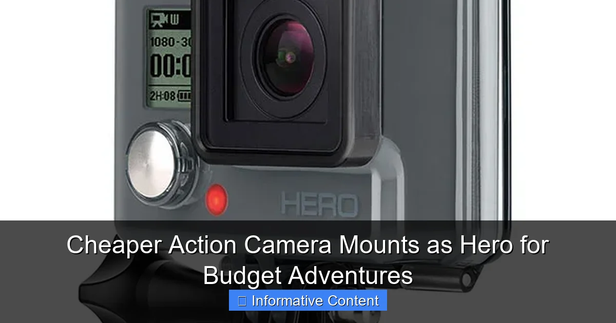 Cheaper Action Camera Mounts as Hero for Budget Adventures
