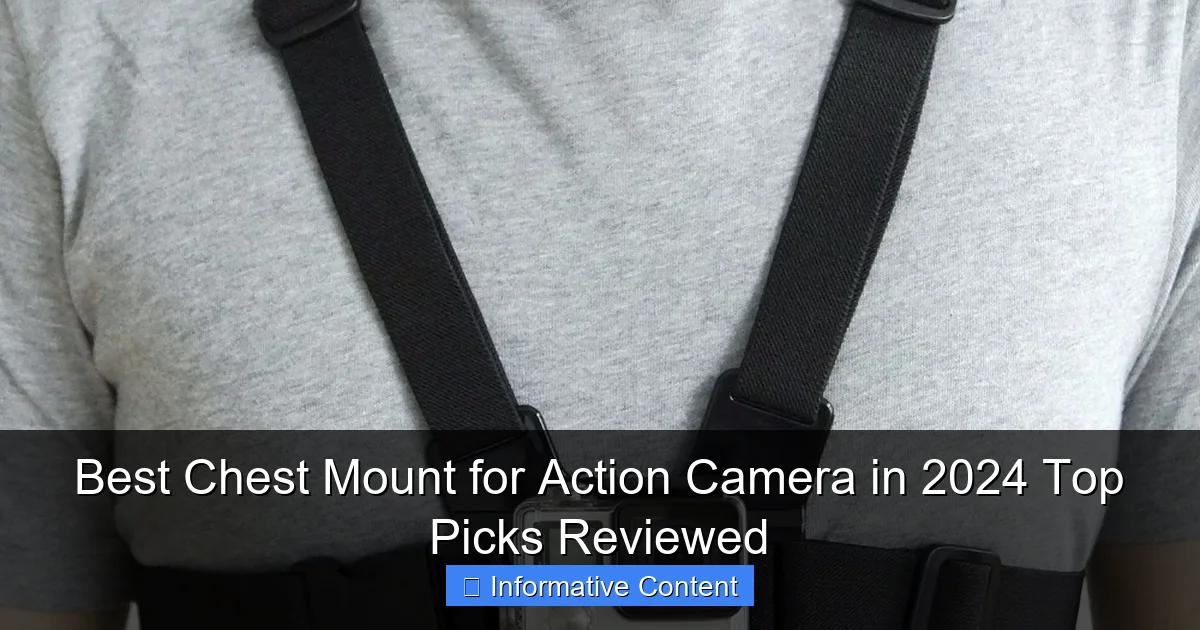 Best Chest Mount for Action Camera in 2024 Top Picks Reviewed