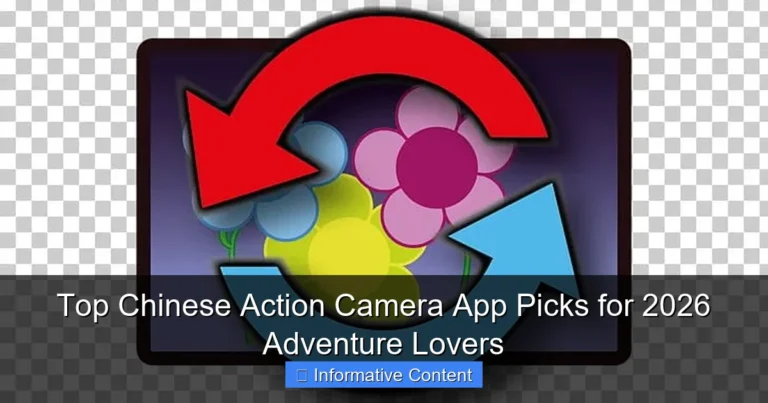 Top Chinese Action Camera App Picks for 2026 Adventure Lovers
