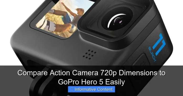 Compare Action Camera 720p Dimensions to GoPro Hero 5 Easily