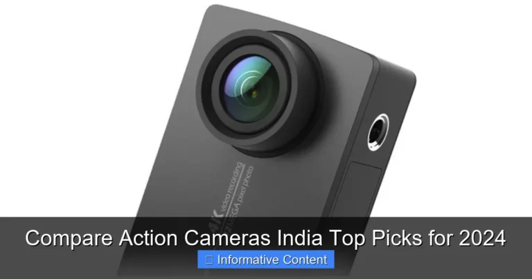 Compare Action Cameras India Top Picks for 2024