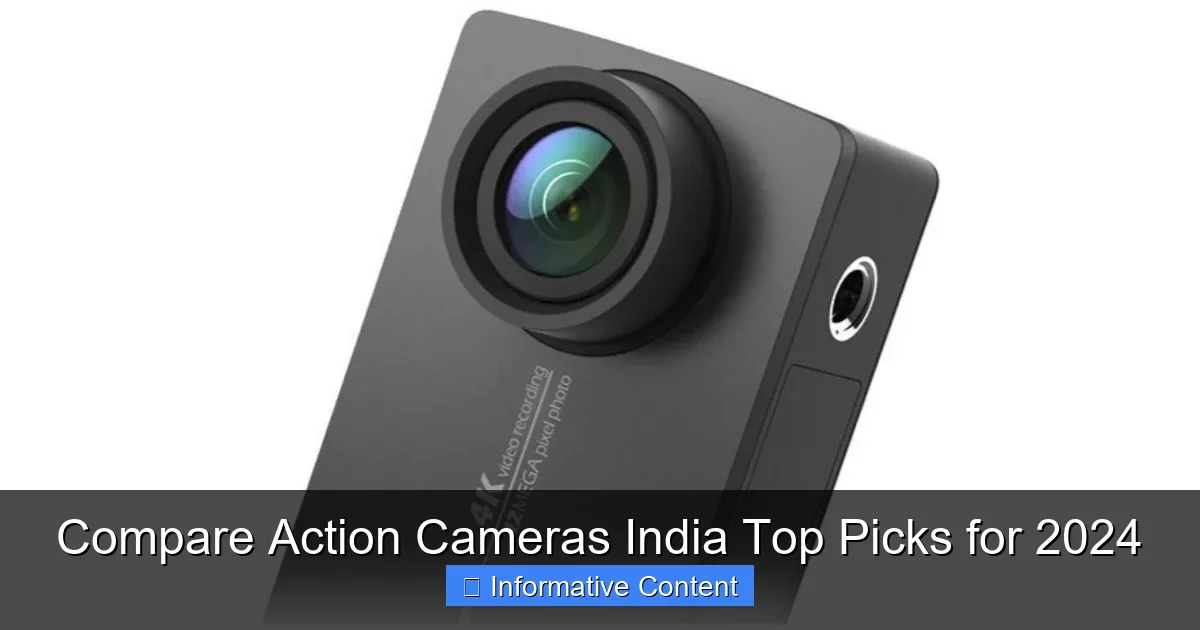 Compare Action Cameras India Top Picks for 2024