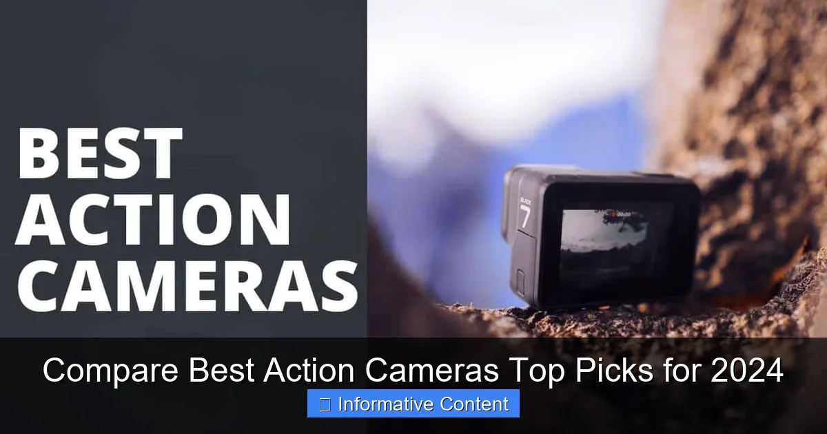 Compare Best Action Cameras Top Picks for 2024