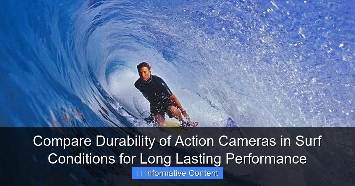 Compare Durability of Action Cameras in Surf Conditions for Long Lasting Performance