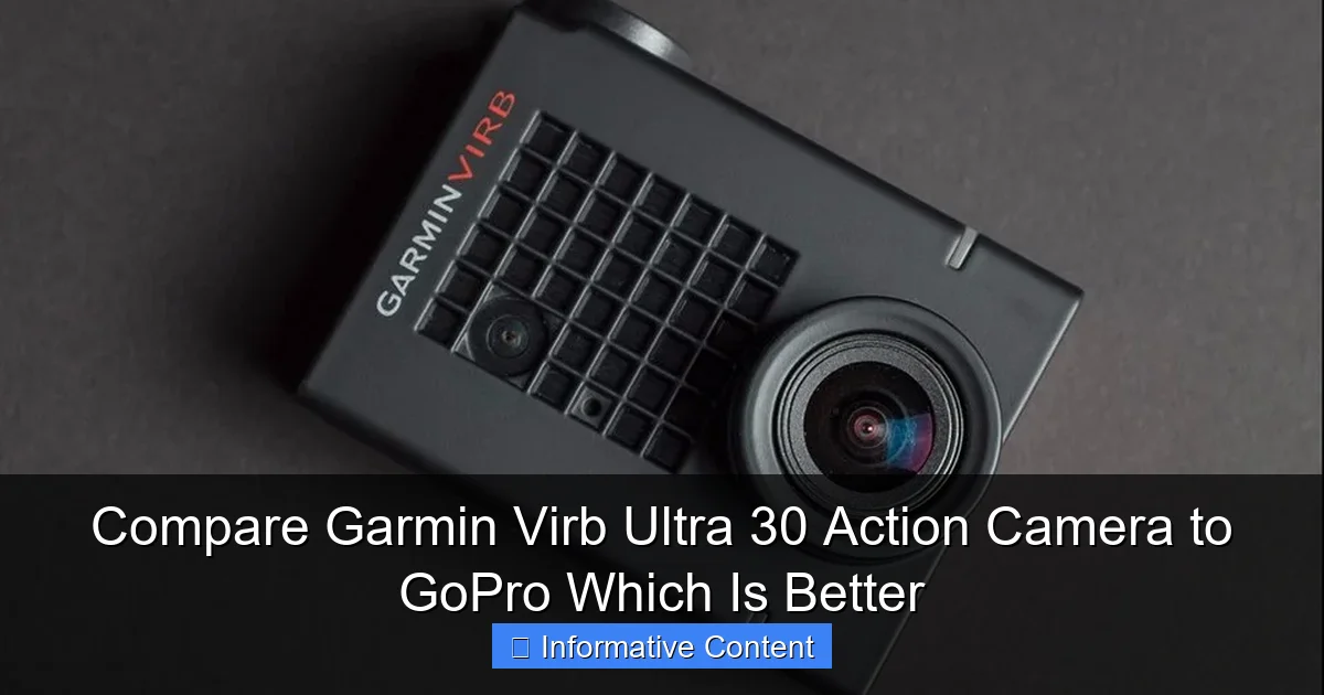 Compare Garmin Virb Ultra 30 Action Camera to GoPro Which Is Better
