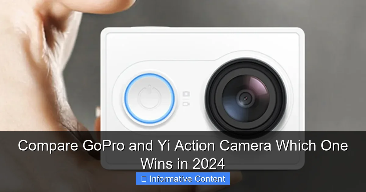 Compare GoPro and Yi Action Camera Which One Wins in 2024