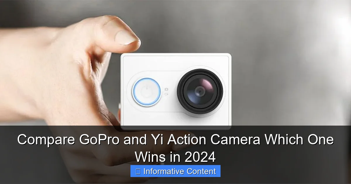 Compare GoPro and Yi Action Camera Which One Wins in 2024