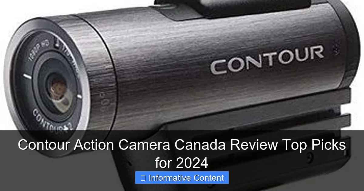 Contour Action Camera Canada Review Top Picks for 2024