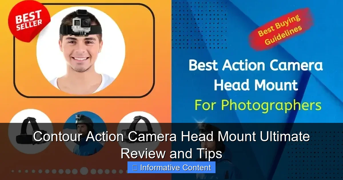 Contour Action Camera Head Mount Ultimate Review and Tips