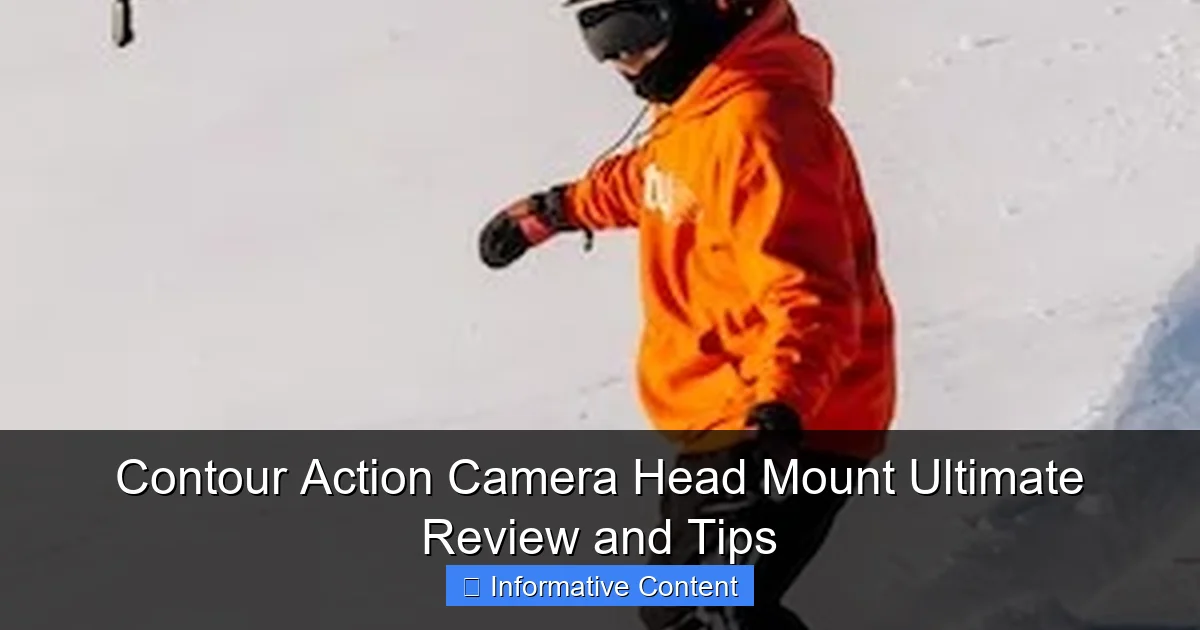 Contour Action Camera Head Mount Ultimate Review and Tips