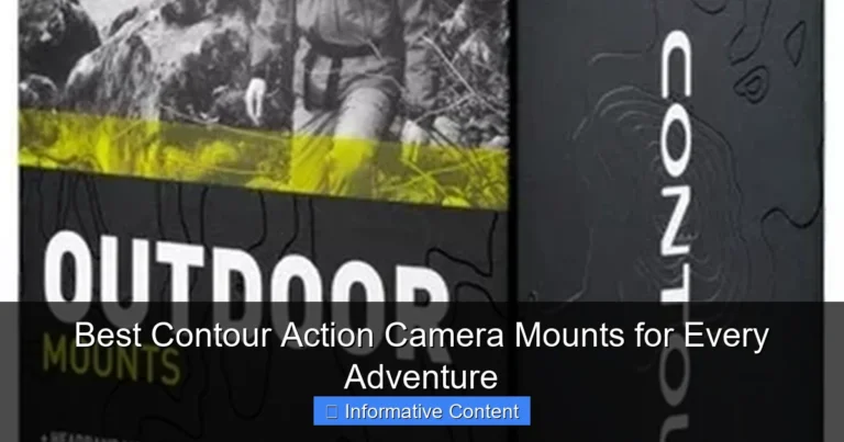 Best Contour Action Camera Mounts for Every Adventure