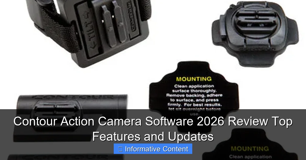 Contour Action Camera Software 2026 Review Top Features and Updates
