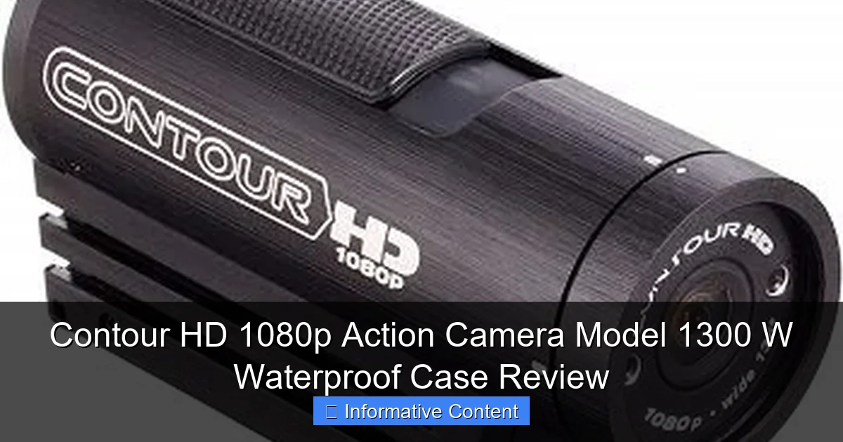 Contour HD 1080p Action Camera Model 1300 W Waterproof Case Review