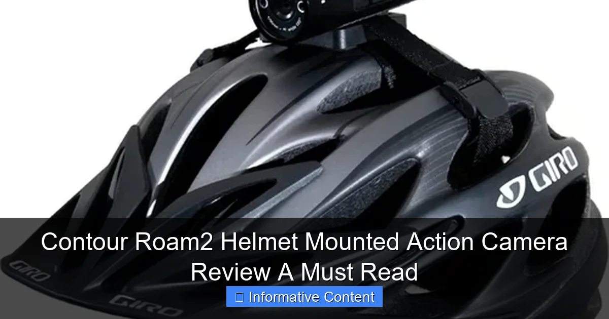 Contour Roam2 Helmet Mounted Action Camera Review A Must Read