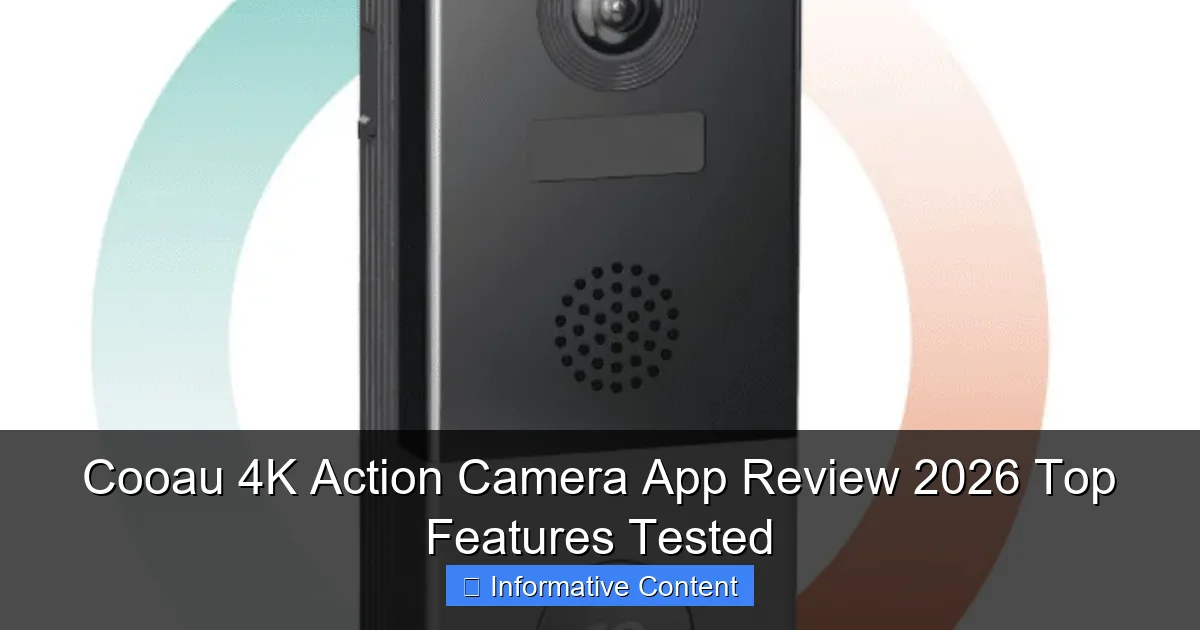 Cooau 4K Action Camera App Review 2026 Top Features Tested