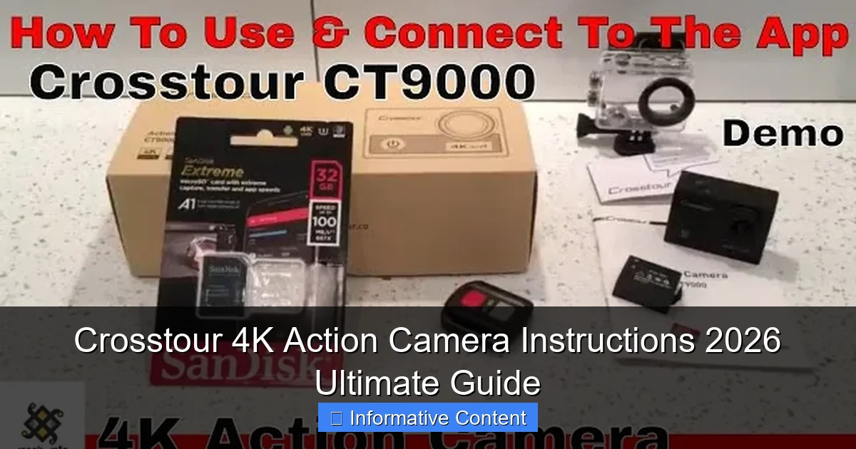 Crosstour 4K Action Camera Instructions 2026 Ultimate Guide