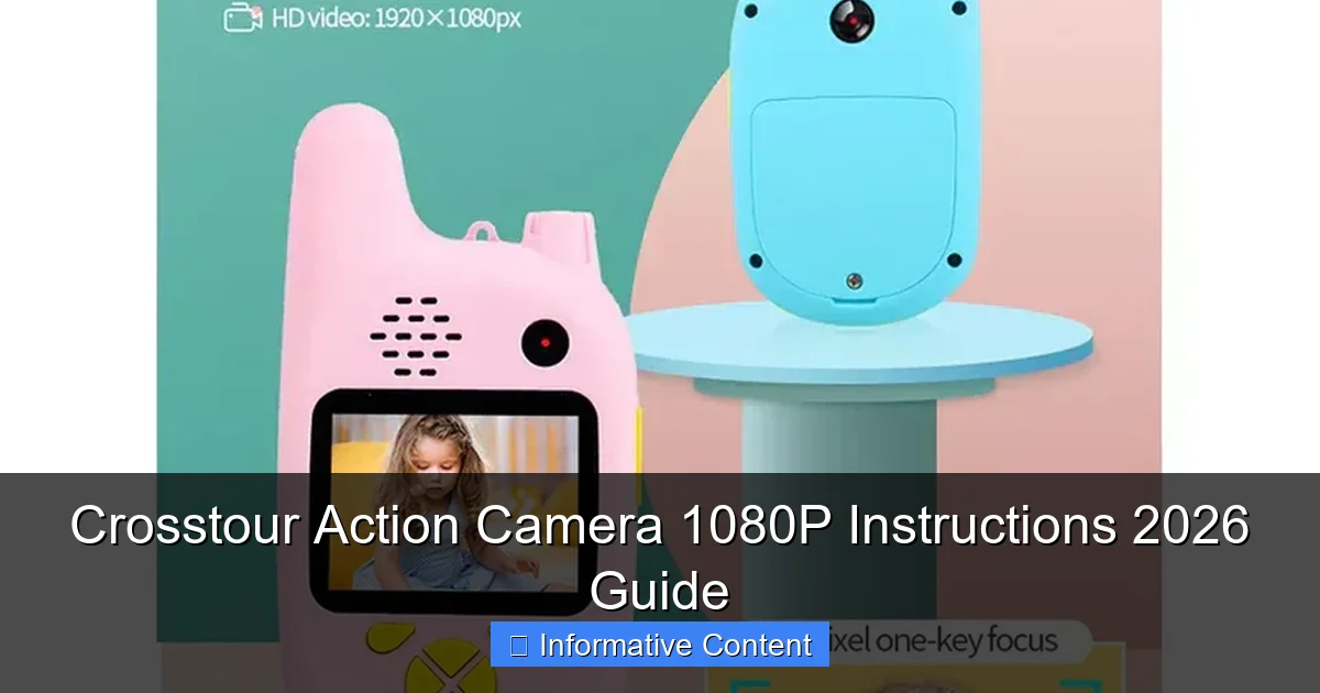 Crosstour Action Camera 1080P Instructions 2026 Guide