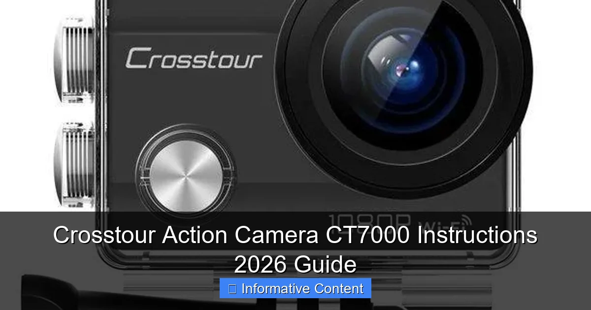 Crosstour Action Camera CT7000 Instructions 2026 Guide