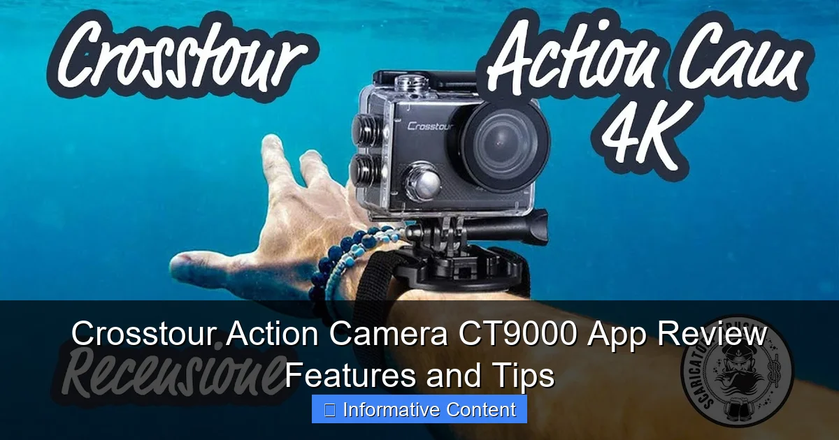 Crosstour Action Camera CT9000 App Review Features and Tips