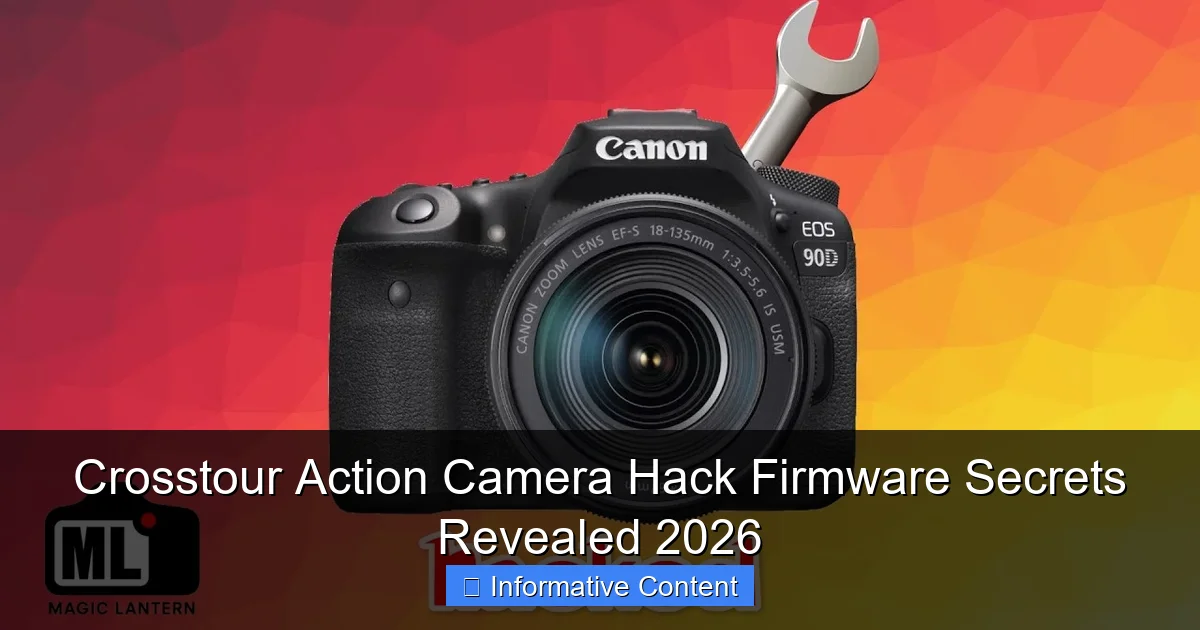Crosstour Action Camera Hack Firmware Secrets Revealed 2026