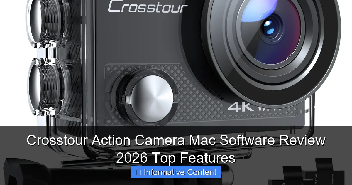 Crosstour Action Camera Mac Software Review 2026 Top Features