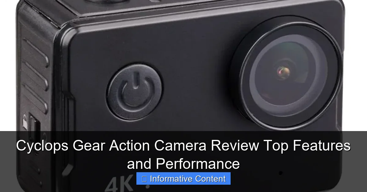 Cyclops Gear Action Camera Review Top Features and Performance
