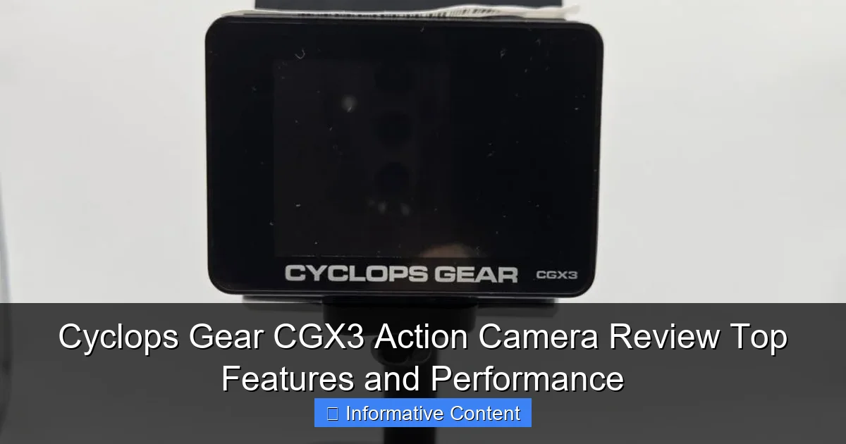 Cyclops Gear CGX3 Action Camera Review Top Features and Performance