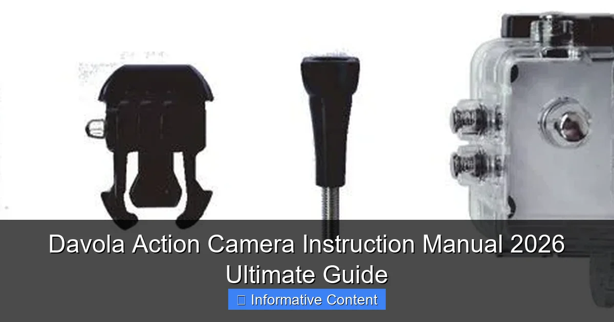 Davola Action Camera Instruction Manual 2026 Ultimate Guide